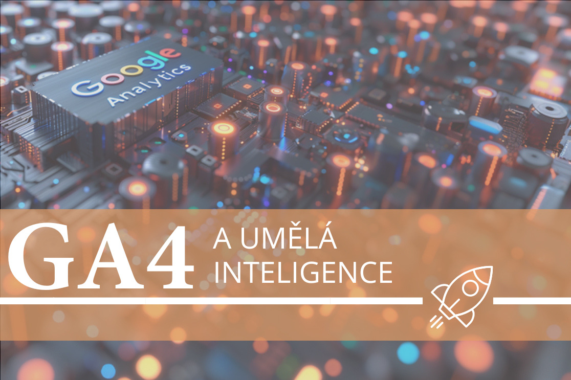 Jak GA4 využívají umělou inteligenci?